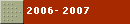 2006- 2007